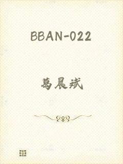BBAN-022